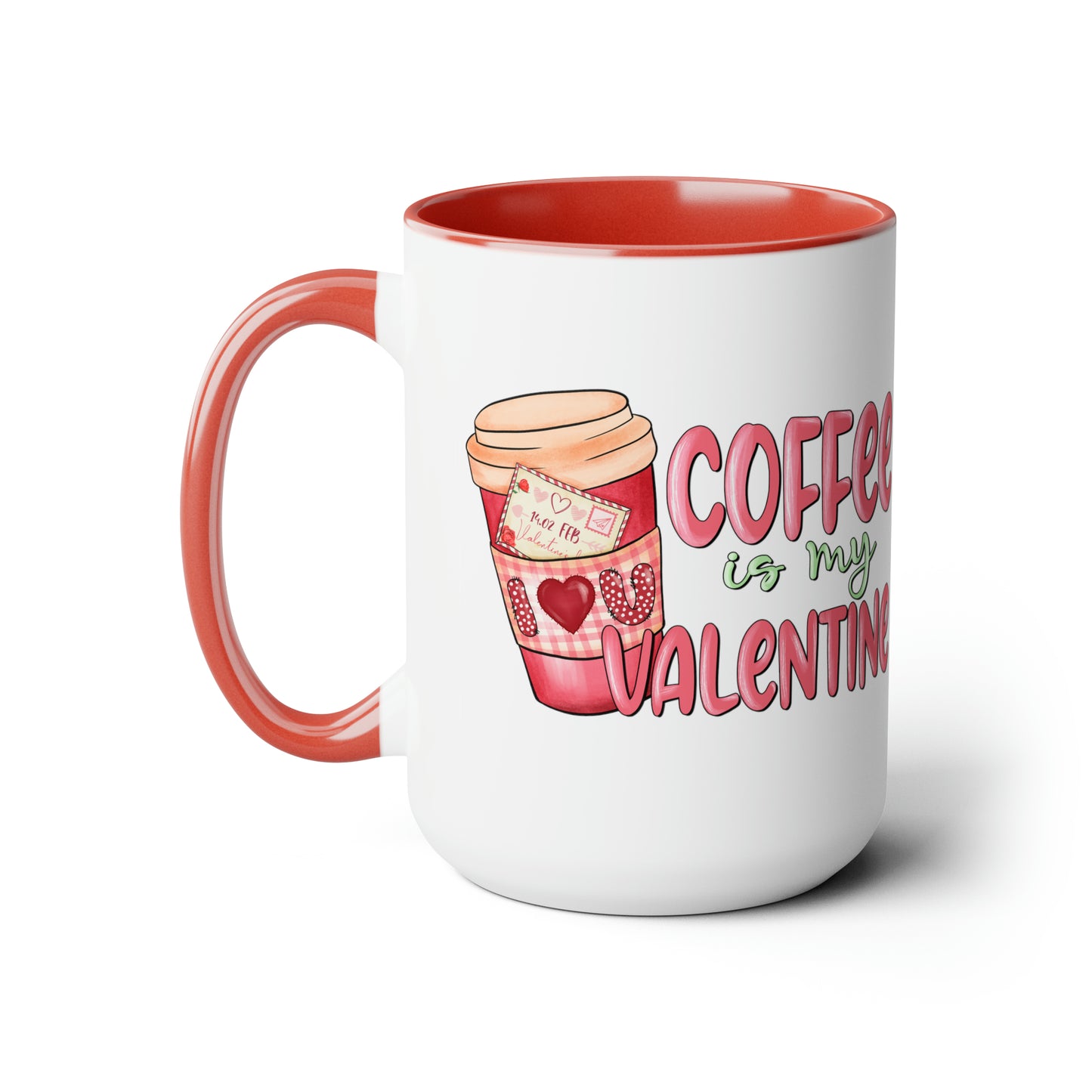 Coffee Is My Valentine Two-Tone Coffee Mug, 15oz Printify Pikolelie (pee-koh-lay-lee) Activewear Mug